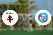 周日023法甲 梅斯VS斯特拉斯堡